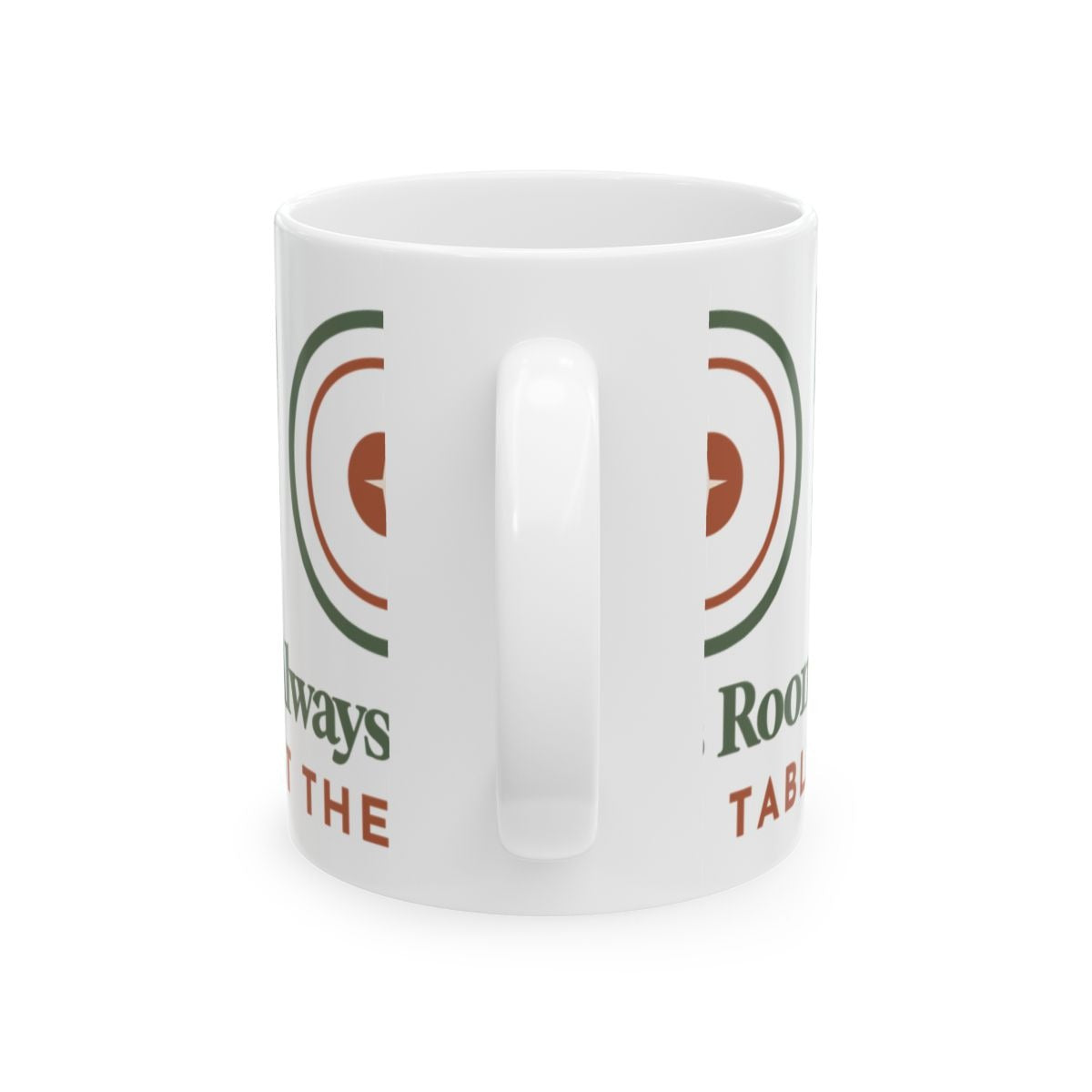 Always Room at the Table Mug - back with handle