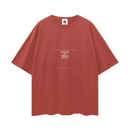 Running On Vibes And Anxiety Oversized T-Shirt | Funny Vintage Graphic
