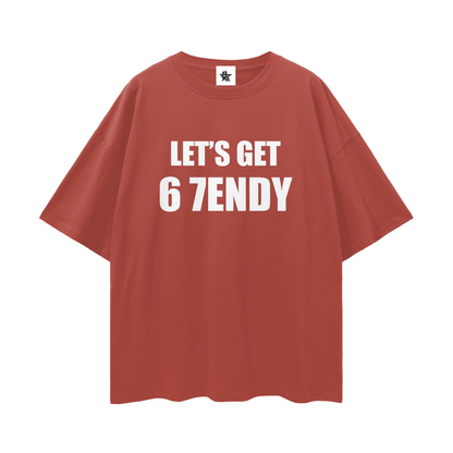 Vintage/Y2K Funny Lets Get 6 7endy Oversized T Shirt