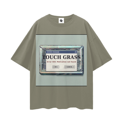 Touch Grass Error 404 Tee - Motivation Not Found | Y2K Early-Internet Oversized Graphic Tee
