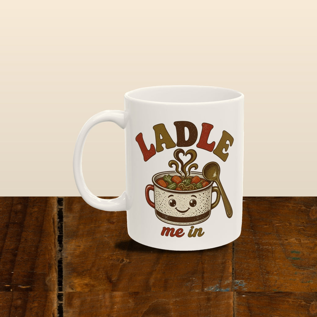 Ladle Me In mug - styled wood cabinet worn long