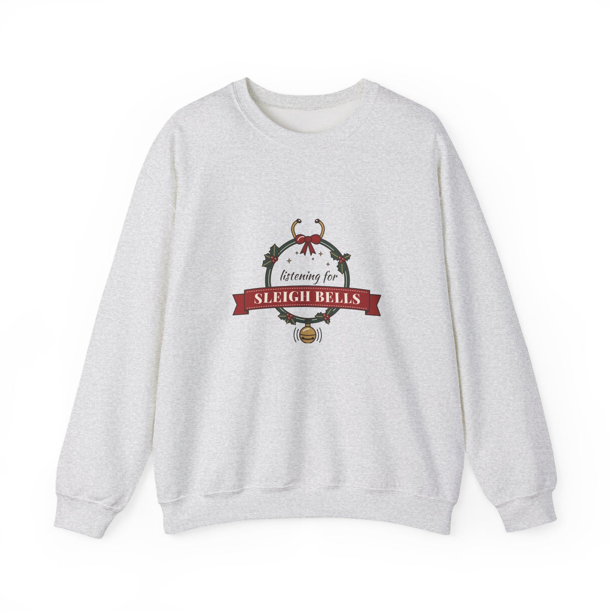 Listening for Sleigh Bells nurse sweatshirt - front ash