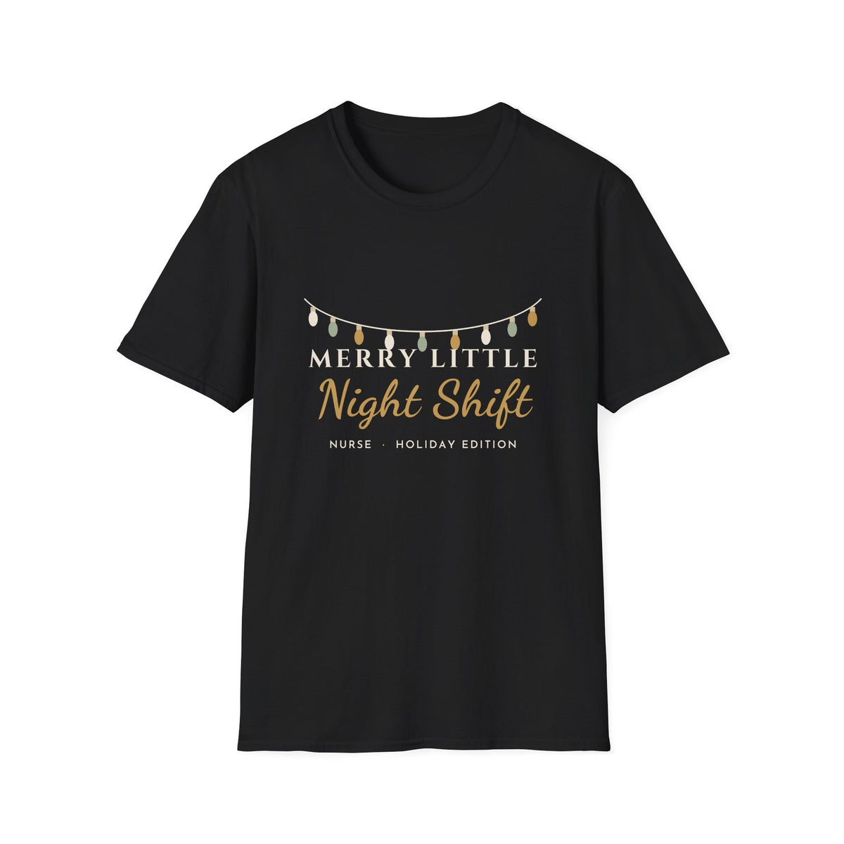 Merry Little Night Shift nurse tee - front black