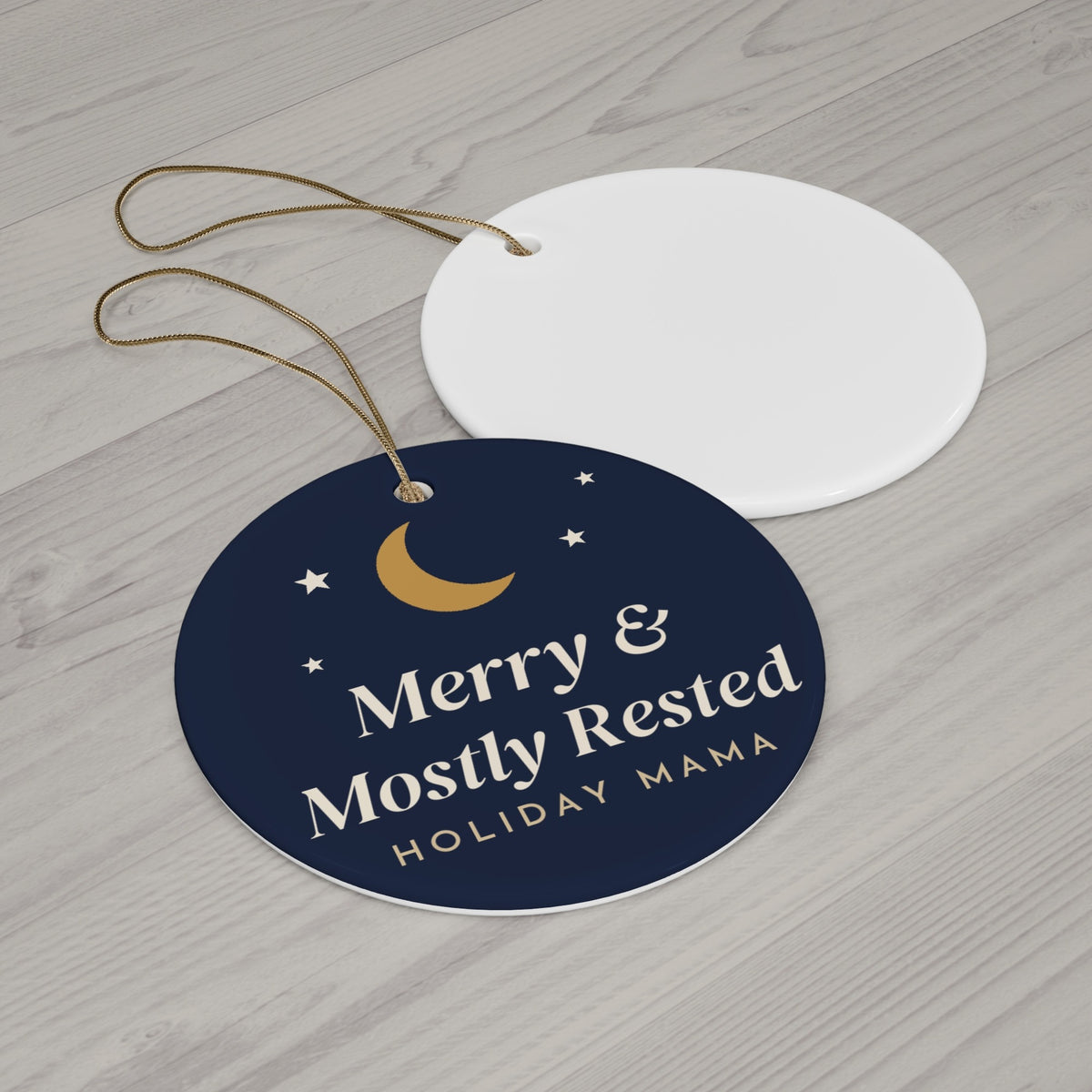 Merry and Mostly Rested Christmas ornament - flat wood