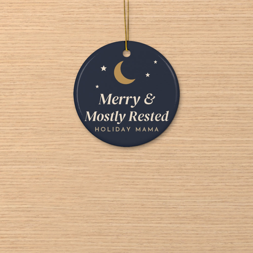 Merry and Mostly Rested Christmas ornament - styled oak2