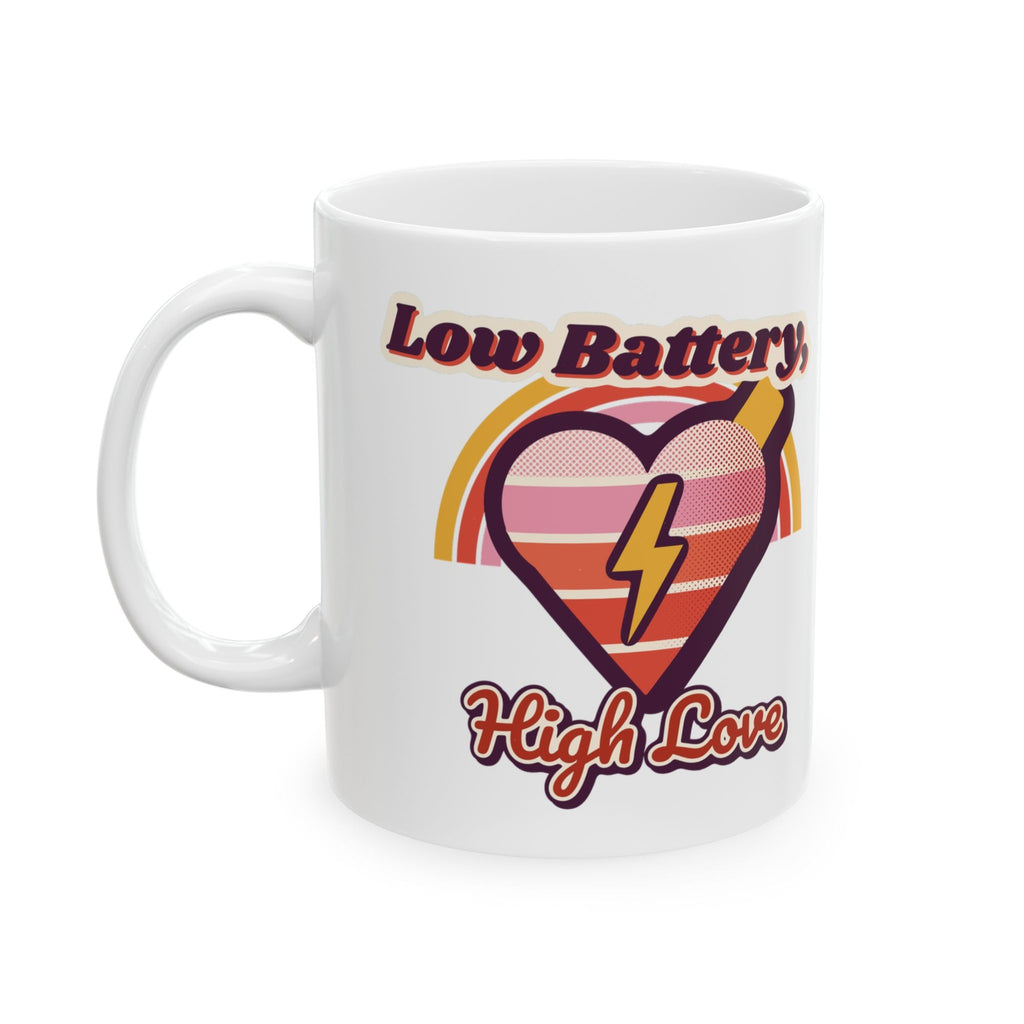 Mom Mode Low Battery High Love mug - left