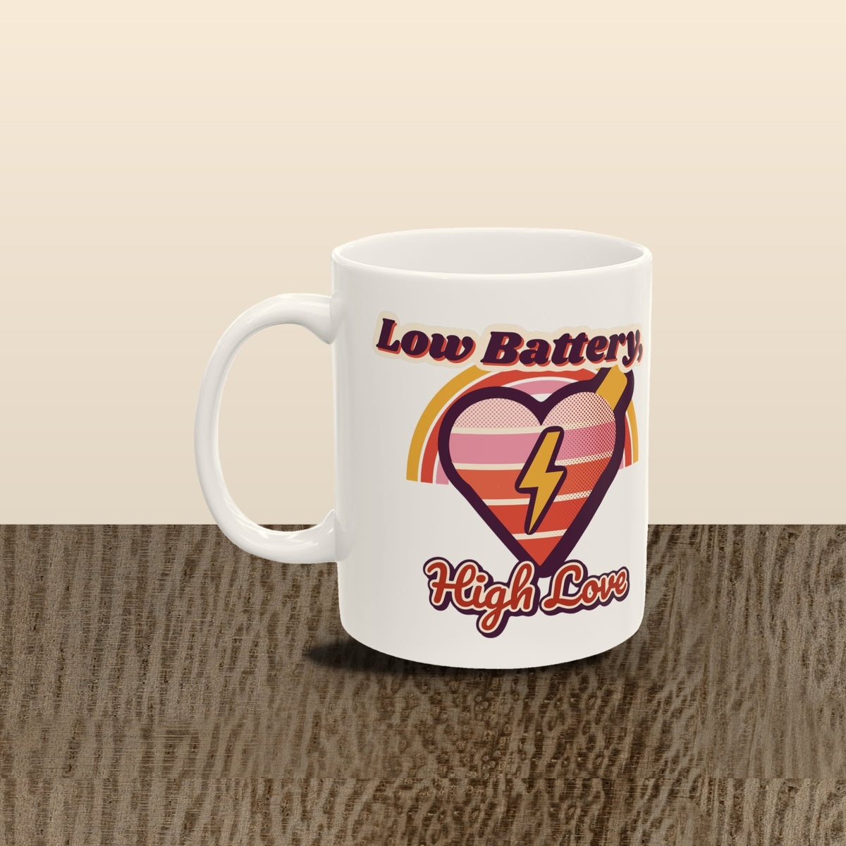 Mom Mode Low Battery High Love mug - styled kitchen wood