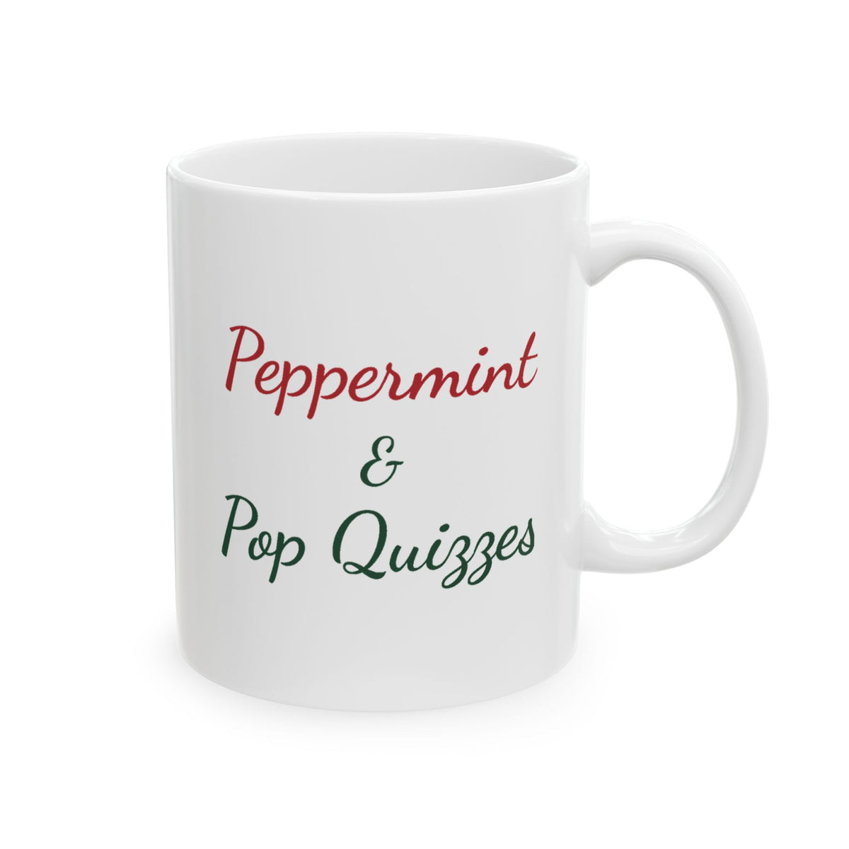 Peppermint and Pop Quizzes teacher mug - right