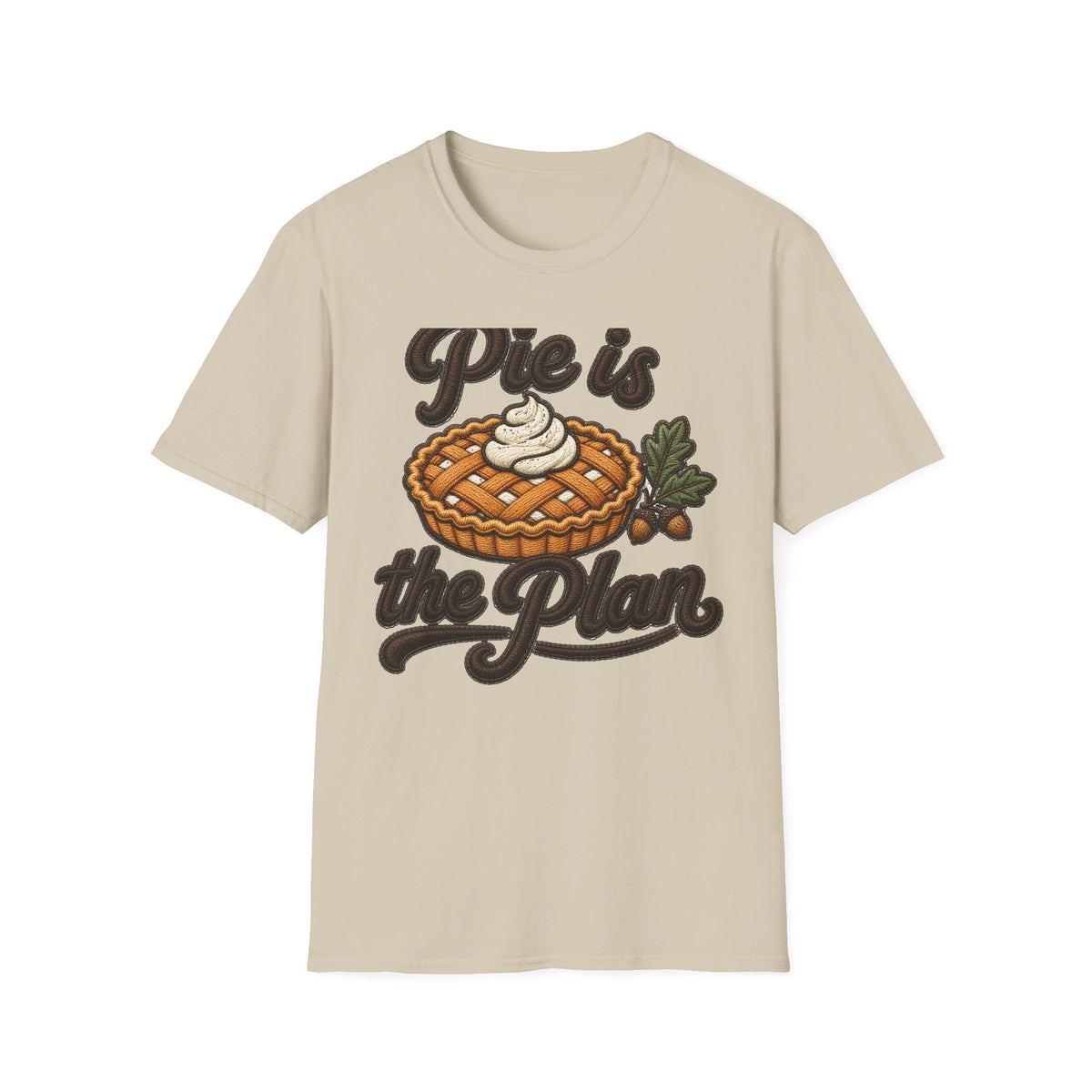 Pie Is the Plan tee - front sand