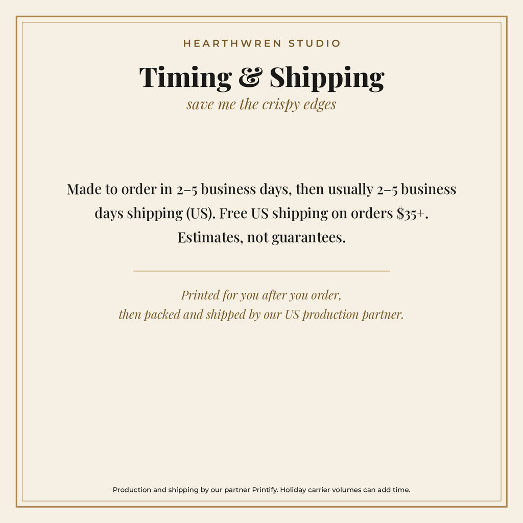 Save Me the Crispy Edges tea towel - timing
