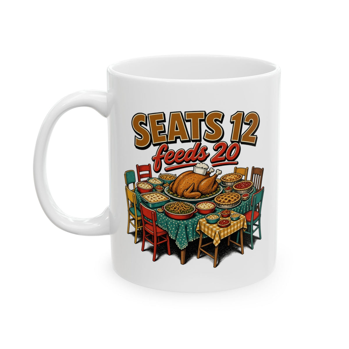 Seats 12 Feeds 20 mug - left