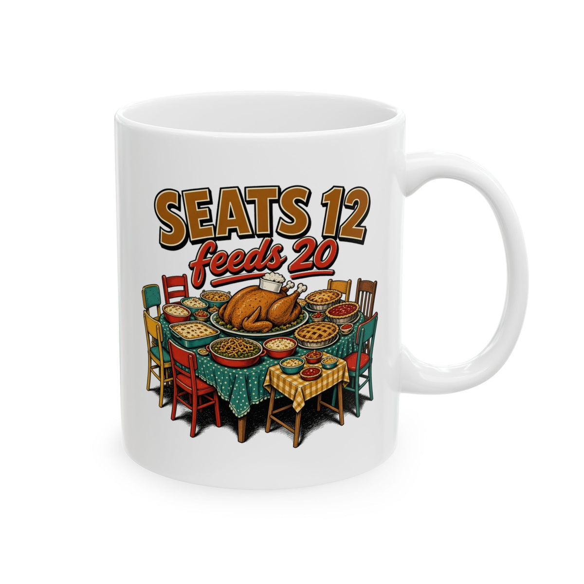 Seats 12 Feeds 20 mug - right