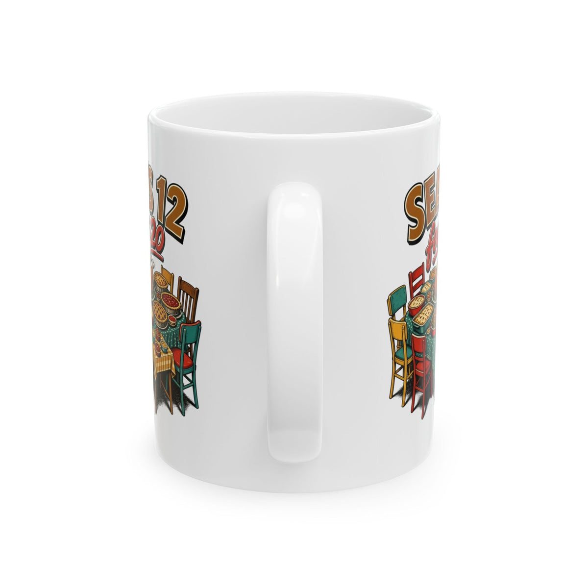 Seats 12 Feeds 20 mug - handle side
