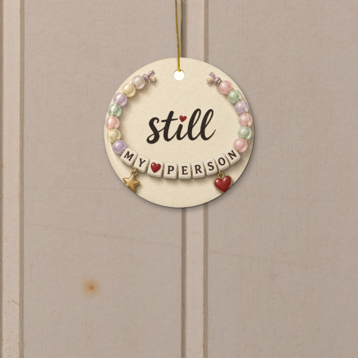 Still My Person ornament - styled white planks clean