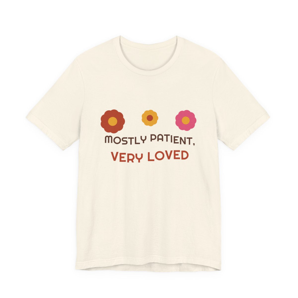 Mostly Patient Very Loved Retro Flower Power Mom Tee