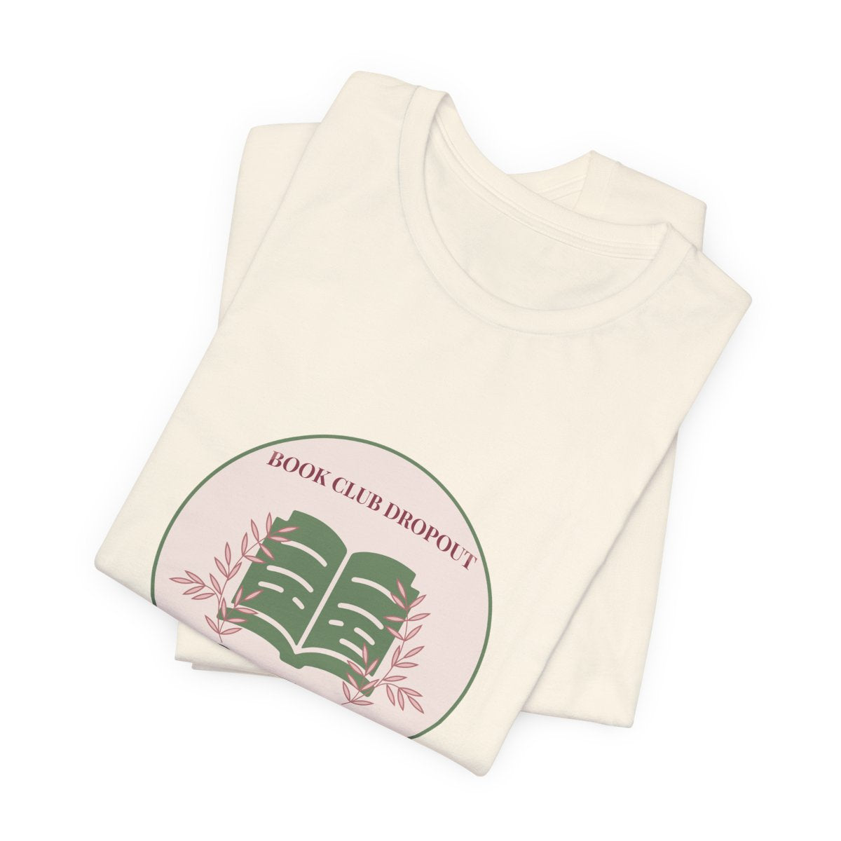 Book Club Dropout Still Reading Shirt Funny Bookish Tee Reader Gift for Her