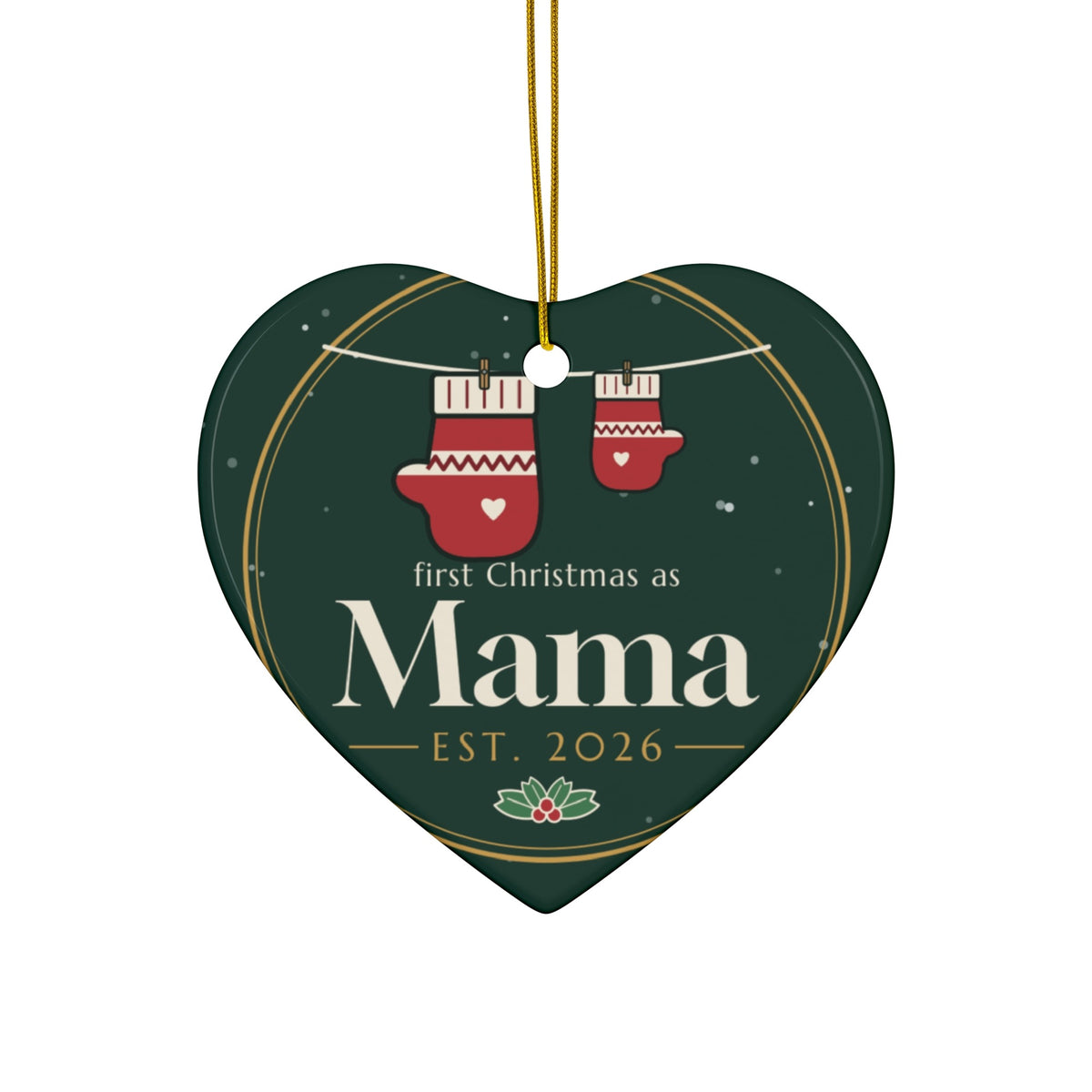 Mama Est 2026 ceramic ornament, heart, front