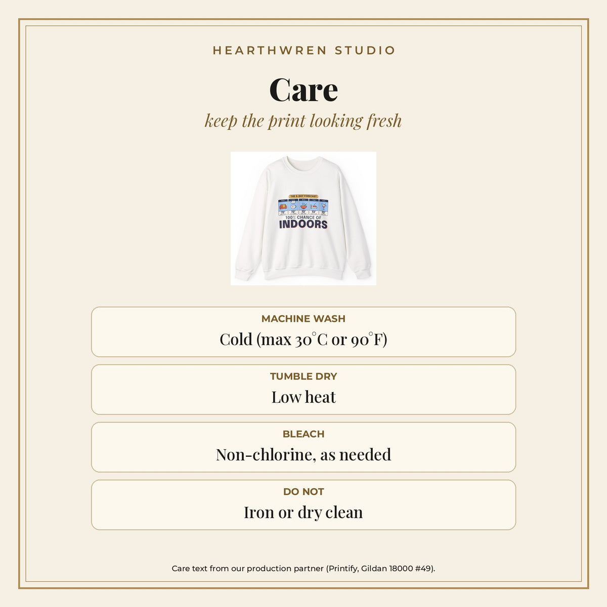100% Chance of Indoors crewneck care card