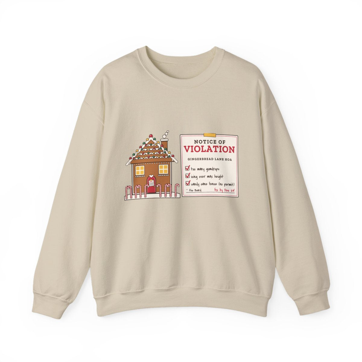 Gingerbread HOA Violation crewneck front, Sand